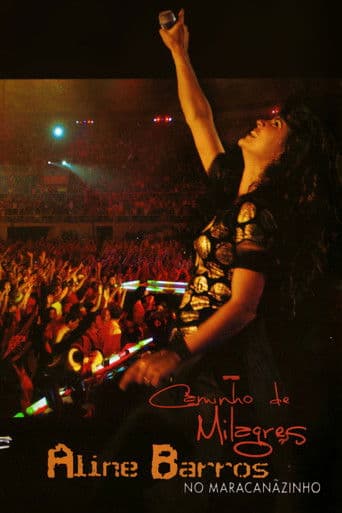 Caminho de Milagres: Aline Barros no Maracanãzinho