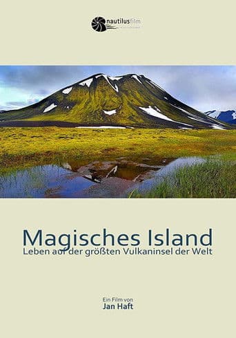 Magisches Island - Leben auf der größten Vulkaninsel der Welt
