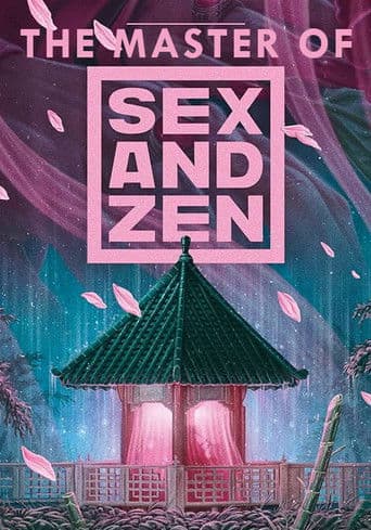 The Master of (Sex and) Zen