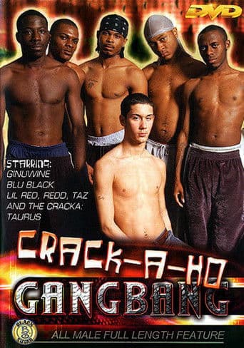 Crack-A-Ho Gang Bang