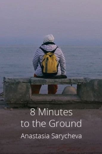 8 Minutes to the Ground