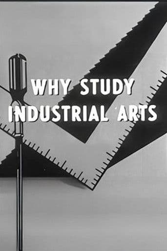 Why Study Industrial Arts