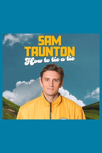 Sam Taunton: How to Tie A Tie