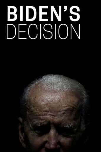 Biden's Decision