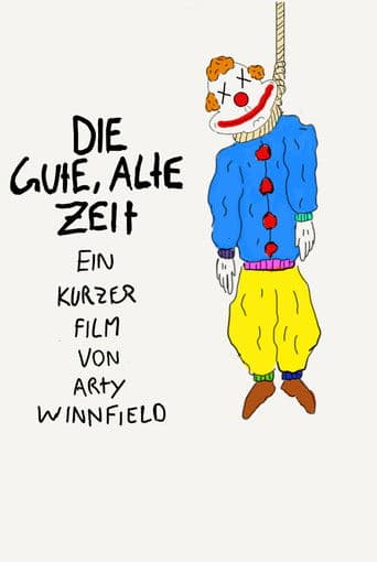 Die gute, alte Zeit