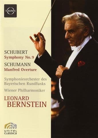 Leonard Bernstein - Schubert: Symphony No. 9 / Schumann: Manfred Overture