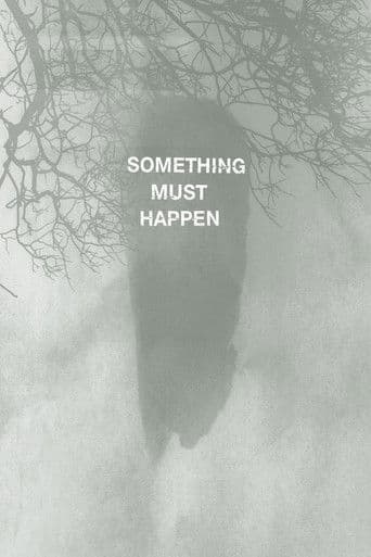 Something must happen