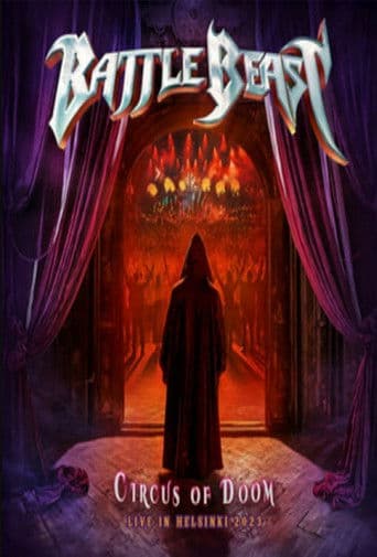 Battle Beast : Circus of Doom - Live in Helsinki 2023