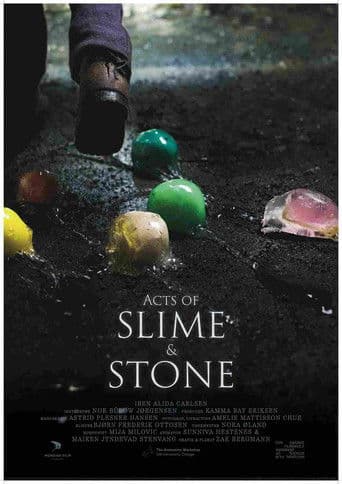 Acts of Slime and Stone