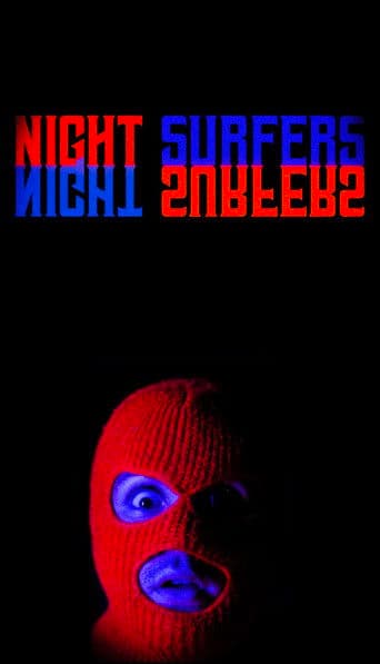 Night Surfers