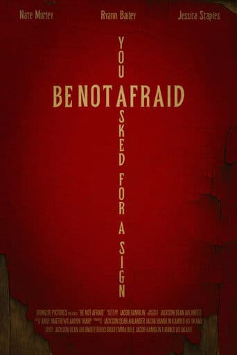 Be Not Afraid