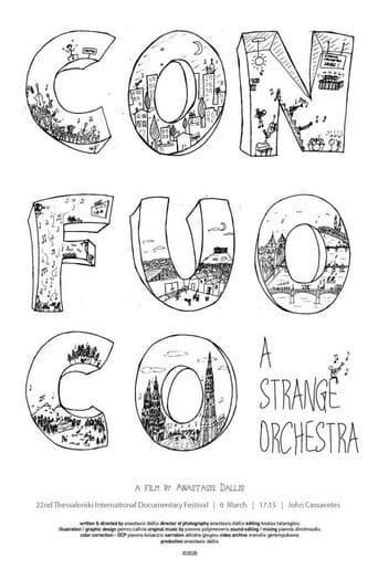 Con Fuoco - A Strange Orchestra