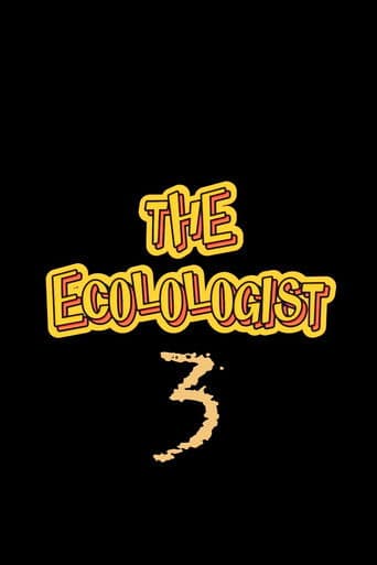 The Ecolologist - Part 3