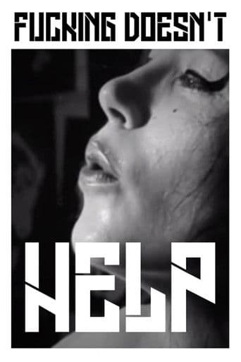 Fucking doesen't help