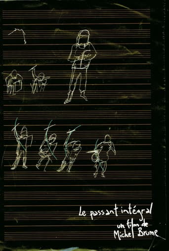 Le passant intégral