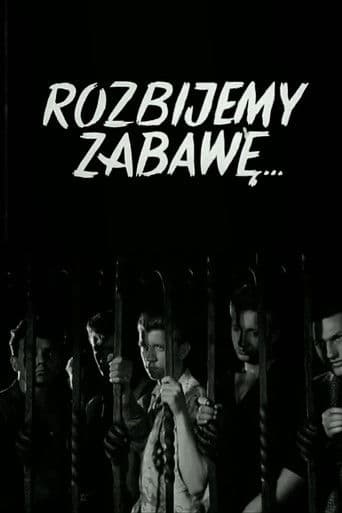 Rozbijemy zabawę...