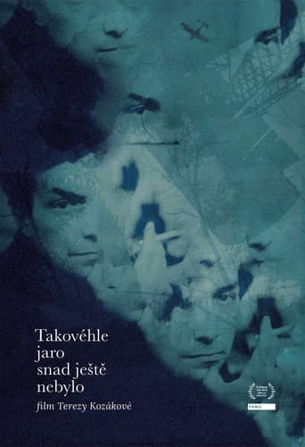 Takovéhle jaro snad ještě nebylo