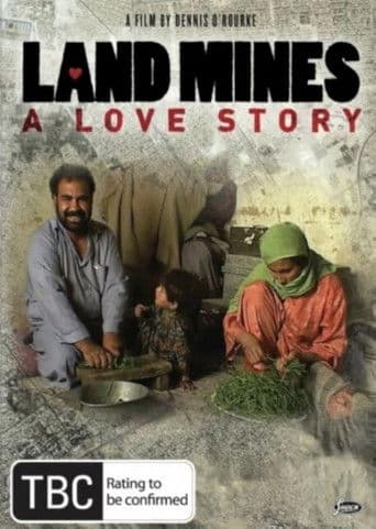 Land Mines: A Love Story