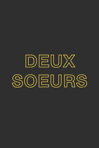 Deux Soeurs Qui Ne Sont Pas Soeurs