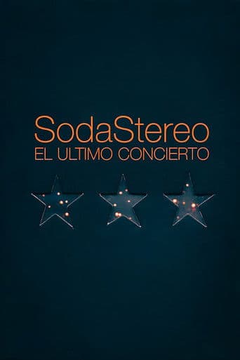 Soda Stereo: El Último Concierto