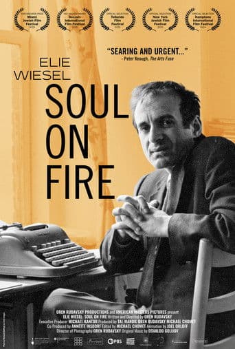 Elie Wiesel: Soul on Fire