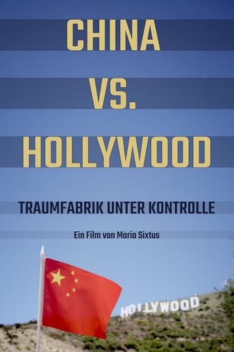 China vs. Hollywood – Traumfabrik unter Kontrolle