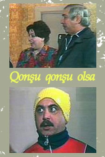 Qonşu qonşu olsa...