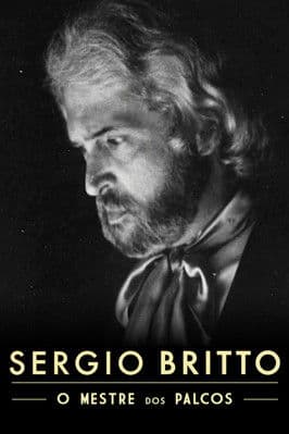 Sergio Britto – O Mestre dos Palcos