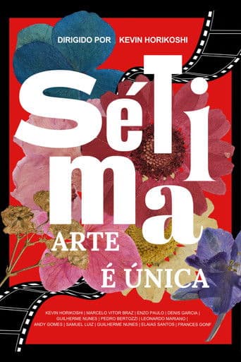 Sétima Arte é Única