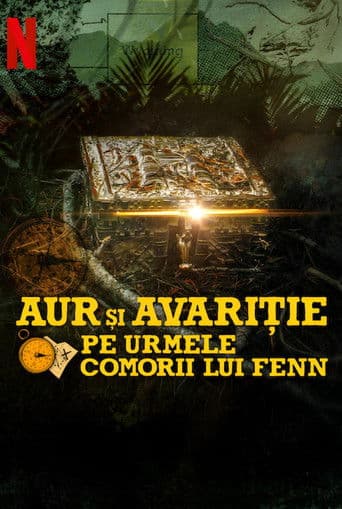 Aur și avariție: Pe urmele comorii lui Fenn