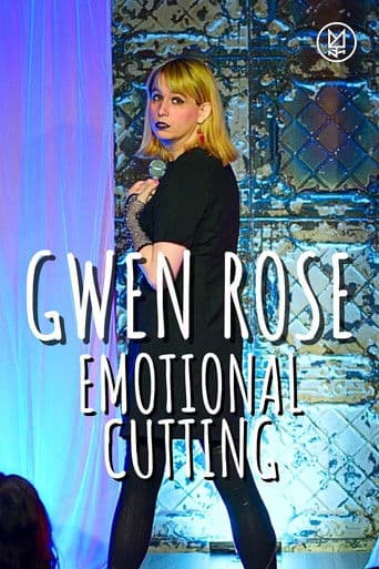 Gwen Rose: Emotional Cutting