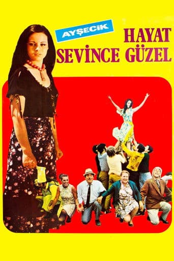 Hayat Sevince Güzel