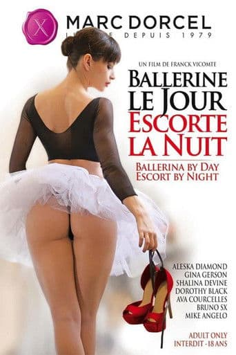 Ballerine le Jour, Escorte la Nuit