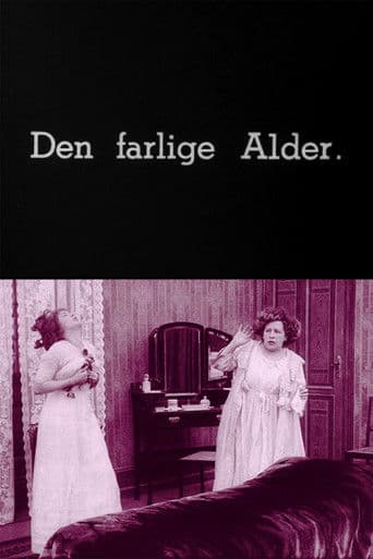 Den farlige Alder