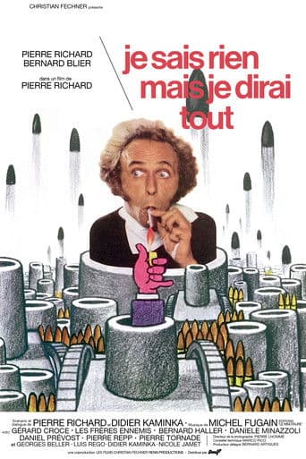 Je sais rien mais je dirai tout