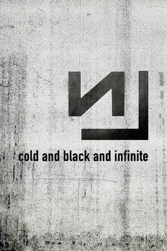 Nine Inch Nails: Live - Cold and Black and Infinite