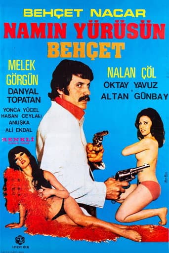 Namın Yürüsün Behçet