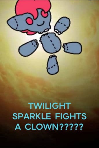 Twilight Sparkle Fights a Clown??????