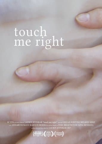 touch me right