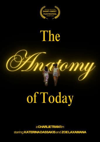 The Anatomy of Today
