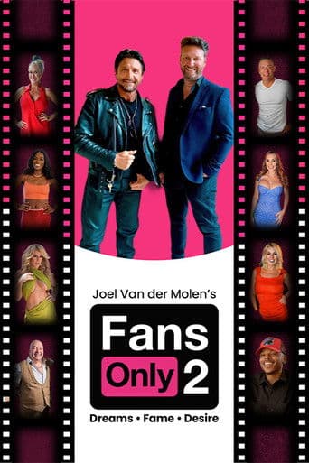 Fans Only 2: Dreams Fame Desire