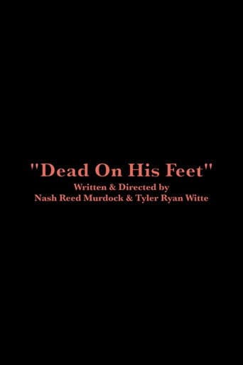 Dead On His Feet