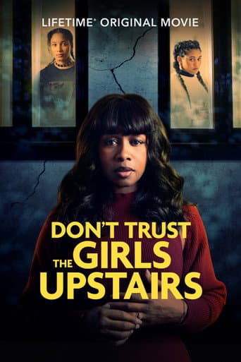 Don't Trust the Girls Upstairs