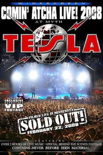 Tesla - Comin' Atcha Live! 2008