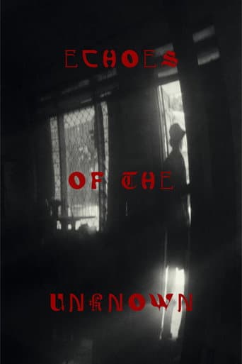 Echoes Of The Unknown