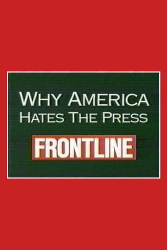 Why America Hates the Press