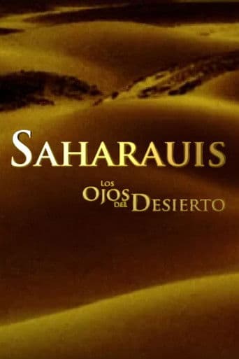 Saharauis, los ojos del desierto
