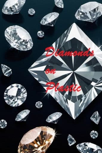 Diamonds on Plastic