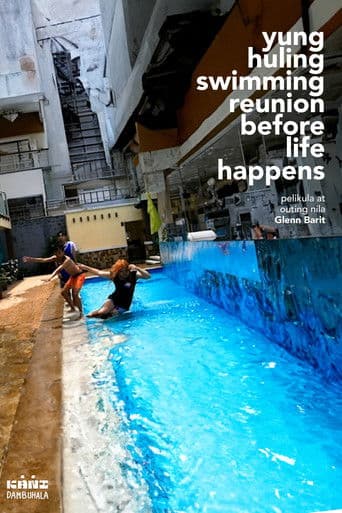 Yung Huling Swimming Reunion Before Life Happens