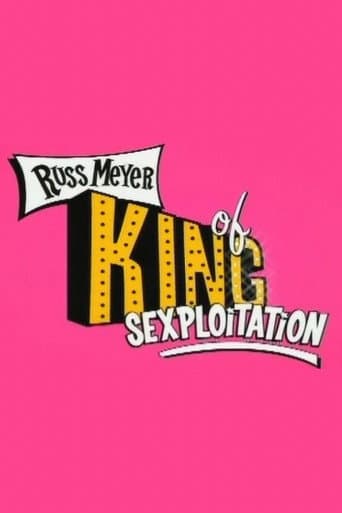 Russ Meyer: King of Sexploitation